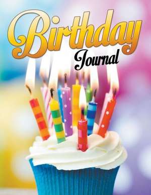 Birthday Journal de Speedy Publishing LLC