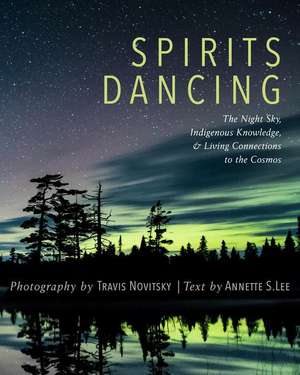 Spirits Dancing de Travis Novitsky