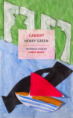 Caught de Henry Green