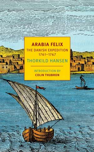 Arabia Felix de Thorkild Hansen