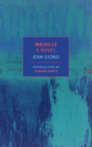 Melville de Jean Giono