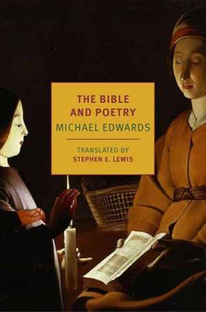 The Bible and Poetry de Michael Edwards