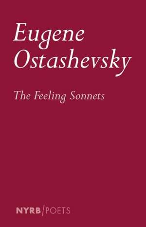 The Feeling Sonnets de Eugene Ostashevsky