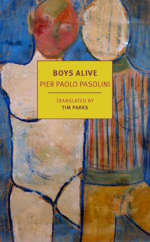 Boys Alive de Pier Paolo Pasolini