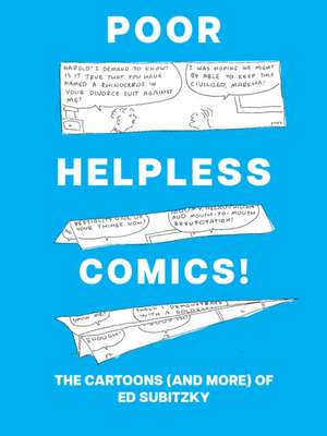 Poor Helpless Comics! de Ed Subitzky