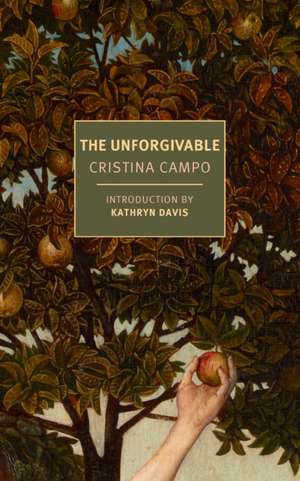 The Unforgivable de Cristina Campo