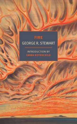 Fire de George R Stewart
