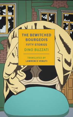 The Bewitched Bourgeois de Dino Buzzati