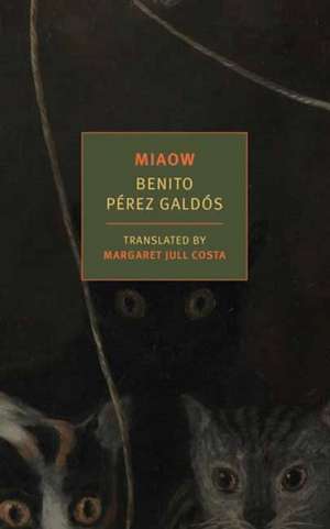 Miaow de Benito Perez Galdos