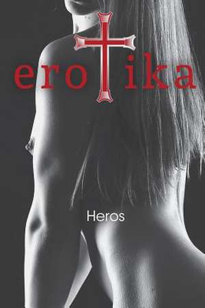 Erotika de Heros