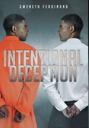 Intentional Deception de Gweneth Ferdinand