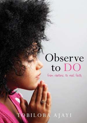 Observe to Do de Tobiloba Ajayi