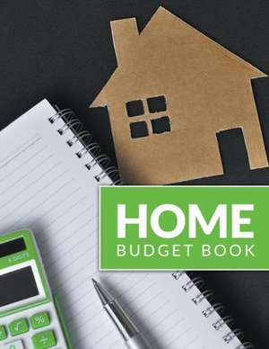 Home Budget Book de Speedy Publishing LLC