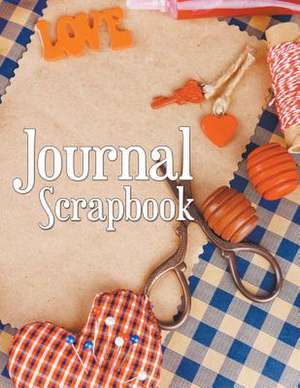 Journal Scrapbook de Speedy Publishing LLC