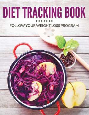 Diet Tracking Book de Speedy Publishing LLC