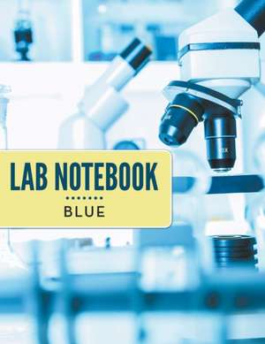 Lab Notebook Blue de Speedy Publishing LLC