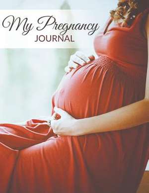 My Pregnancy Journal de Speedy Publishing LLC