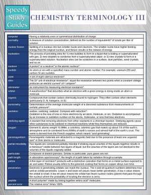 Chemistry Terminology III (Speedy Study Guides) de Speedy Publishing LLC