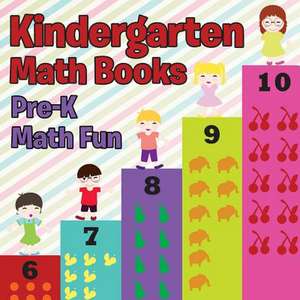 Kindergarten Math Books de Speedy Publishing Llc