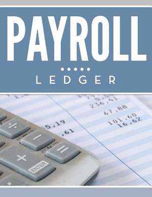 Payroll Ledger de Speedy Publishing LLC