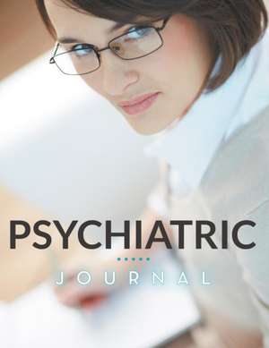 Psychiatric Journal de Speedy Publishing LLC