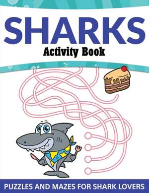 Sharks Activity Book de Speedy Publishing LLC