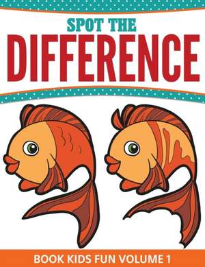 Spot The Difference Book Kids Fun de Speedy Publishing Llc