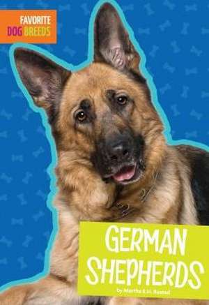 German Shepherds de Martha E H Rustad