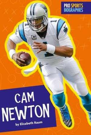 CAM Newton de Elizabeth Raum