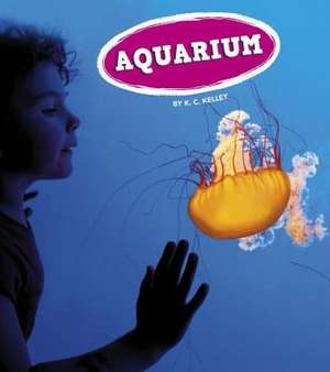 Aquarium de K. C. Kelley