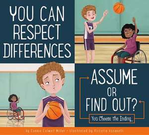 You Can Respect Differences de Connie Colwell Miller