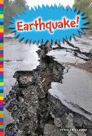 Earthquake! de Elizabeth Raum