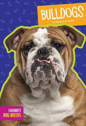 Bulldogs de Martha E. H. Rustad