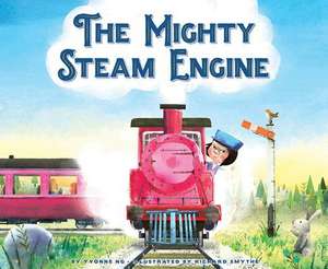 The Mighty Steam Engine de Ng, Yvonne