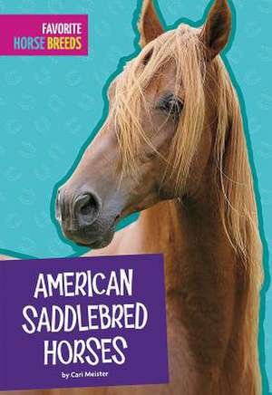 American Saddlebred Horses de Carl Meister