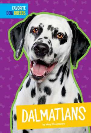 Dalmatians de Mary Ellen Klukow