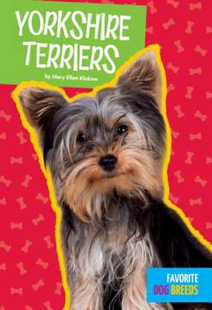 Yorkshire Terriers de Mary Ellen Klukow