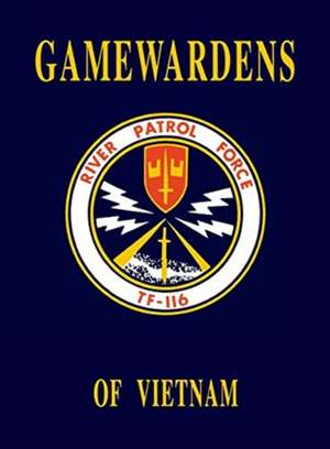 Gamewardens of Vietnam - 2nd Ed de Turner Publishing