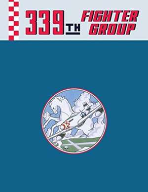 339th Fighter Group de Turner Publishing