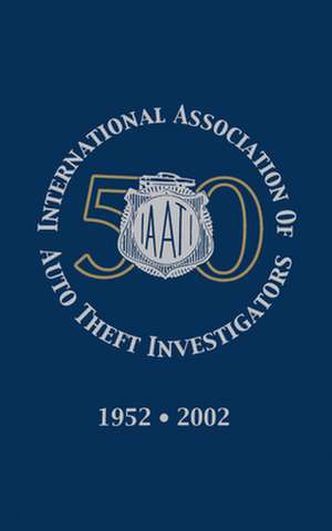 International Association of Auto Theft Investigators de Turner Publishing