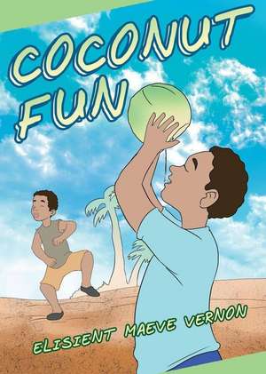 Coconut Fun de Elisient Maeve Vernon