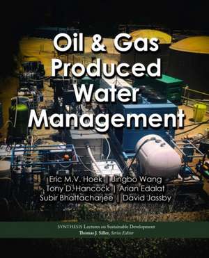 OIL & GAS PRODUCED WATER MGMT de David Jassby