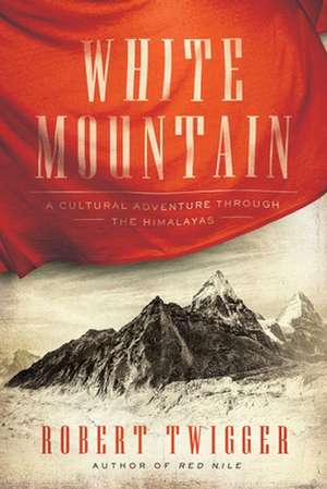 White Mountain de Robert Twigger