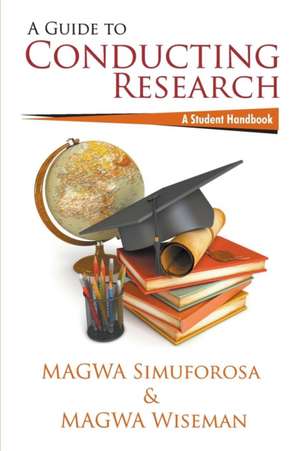 A Guide to Conducting Research de MAGWA Simuforosa