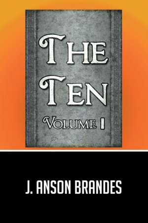 The Ten de J. Anson Brandes