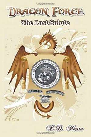 Dragon Force de R D Moore