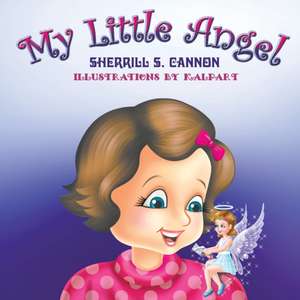 My Little Angel de Sherrill Cannon