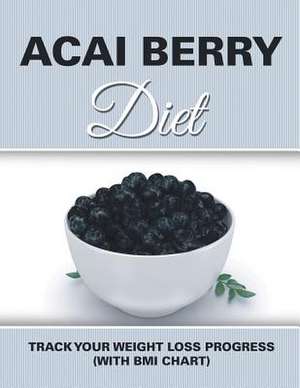 Acai Berry Diet de Speedy Publishing LLC