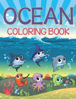 Ocean Coloring Book de Speedy Publishing LLC