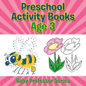 Preschool Activity Books Age 3 de Speedy Publishing LLC